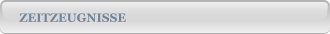 ZEITZEUGNISSE